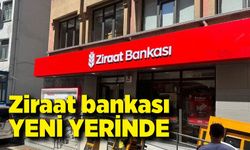 Ziraat bankası yeni yerinde