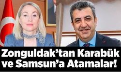 Zonguldak’tan Karabük ve Samsun’a Atamalar!