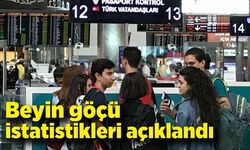 Beyin göçü istatistikleri açıklandı