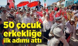 50 çocuk erkekliğe ilk adımı attı