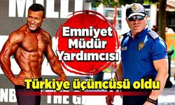 Emniyet Müdür Yardımcısı Türkiye üçüncüsü oldu