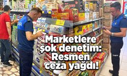 Marketlere şok denetim: Resmen ceza yağdı!