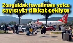 Zonguldak havalimanı yolcu sayısıyla dikkat çekiyor