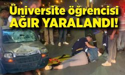 Karamanda feci kaza; Aracın çarptığı üniversite öğrencisi ağır yaralandı