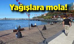 Yağışlara mola