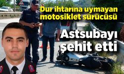 Dur ihtarına uymayan motosiklet sürücüsünün çarptığı astsubay şehit oldu