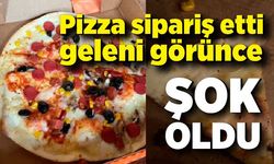 Pizza sipariş etti, geleni görünce şok oldu