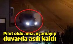 Pilot oldu ama, uçamayıp duvarda asılı kaldı