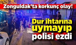 Zonguldak'ta ehliyetsiz sürücü polisi ezdi