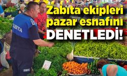 Zabıta ekipleri pazar esnafını denetledi