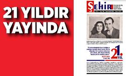 21 yıldır yayında; ŞEHİR, 169. sayısıyla okur karşısında