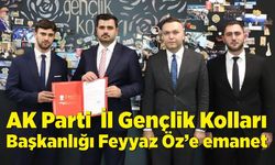 AK Parti  İl Gençlik Kolları Başkanlığı Feyyaz Öz’e emanet