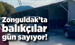 Zonguldak’ta balıkçılar gün sayıyor!