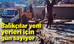 Balıkçılar yeni yerleri için gün sayıyor