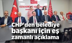 CHP'den belediye başkanı için eş zamanlı açıklama