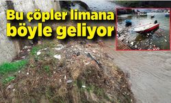 Bu çöpler limana böyle geliyor