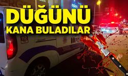 Düğünü kana buladılar; 4 yaralı