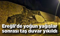 Ereğli'de yağışlar sonrası taş duvar yıkıldı