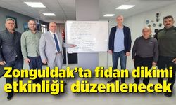 Zonguldak’ta fidan dikimi etkinliği  düzenlenecek