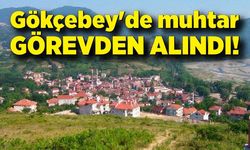 Gökçebey'de muhtar görevden alındı