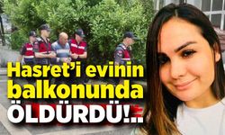 Eski sevgilisini evinin balkonunda öldürdü