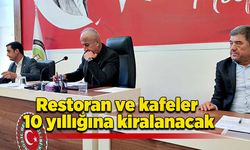 Restoran ve kafeler 10 yıllığına kiralanacak