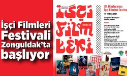 İşçi Filmleri Festivali Zonguldak’ta başlıyor; Toplam 10 film gösterilecek