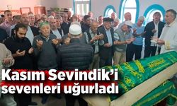 Kasım Sevindik son yolculuğuna uğurlandı