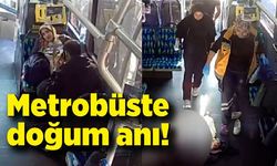 Metrobüste doğum anı araç içi kamerasına yansıdı