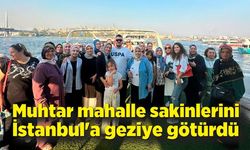 Muhtar mahalle sakinlerini İstanbul'a geziye götürdü