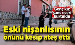 Eski nişanlısının önünü kesip ateş etti; Genç kız şans eseri kurtuldu