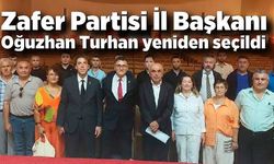 Zafer Partisi İl Başkanı Oğuzhan Turhan yeniden seçildi