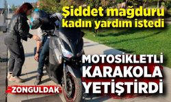 Şiddet mağduru kadını karakola böyle yetiştirdi