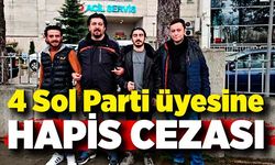 4 Sol Parti üyesine hapis cezası