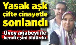 Üvey ağabeyi ile kendi eşini öldürüp, jandarmaya teslim oldu