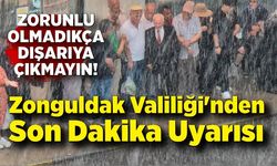 Zonguldak Valiliği'nden Son Dakika Uyarısı