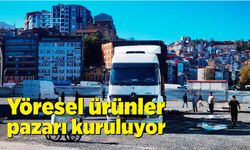 Yöresel ürünler pazarı kuruluyor