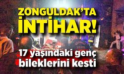 Zonguldak'ta 17 yaşındaki genç intihar girişiminde bulundu