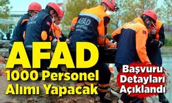 AFAD 1000 Personel Alımı Yapacak: Başvuru Detayları Açıklandı