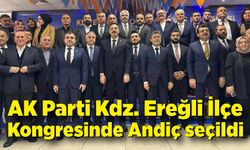 AK Parti Kdz. Ereğli İlçe Kongresinde Andiç seçildi