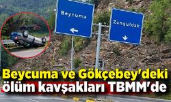 Beycuma ve Gökkçebey'deki ölüm kavşağı TBMM'de