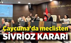 Çaycuma'da meclisten Sivrioz kararı