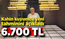 Kahin kuyumcu yeni tahminini açıkladı