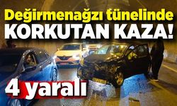 Değirmenağzı tünelinde korkutan kaza! 4 yaralı