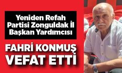 Fahri Konmuş vefat etti