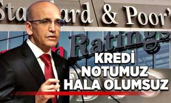 KREDİ NOTUMUZ HALA OLUMSUZ