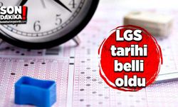 LGS tarihi belli oldu