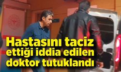 Doktor hastasını taciz etti