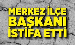 O partinin ilçe başkanı istifa etti