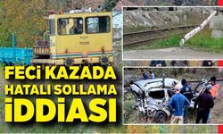 Feci tren kazasında hatalı sollama iddiası